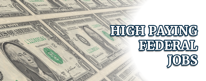 www.federalresumewriter.com BlogPost 022 header only - high paying federal jobs -