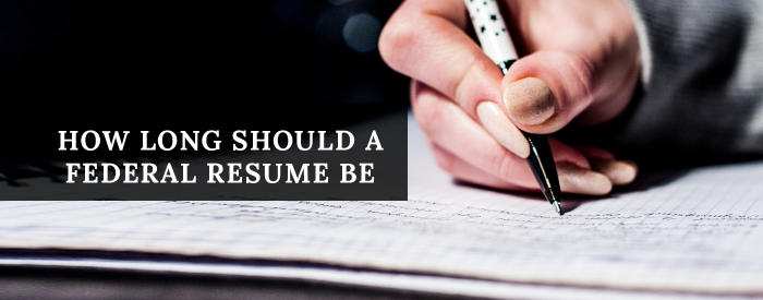 www.federalresumewriter.com BlogPost 023 header only - how long should resume be